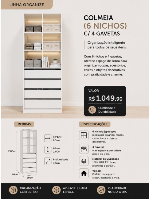 Colmeia 6 Nichos com 4 Gavetas — Seis nichos e quatro gavetas em 60 cm.